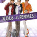 Affiche Vous les femmes